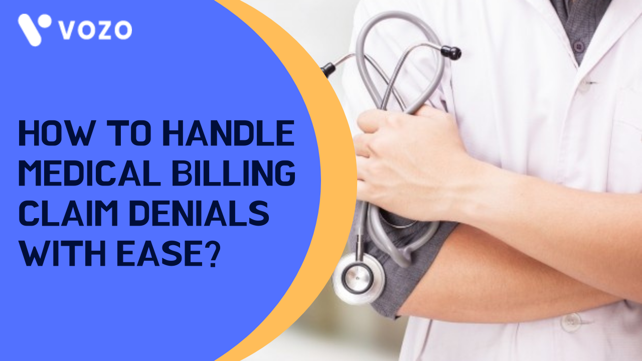 How To Handle Medical Billing Claim Denials With Ease?