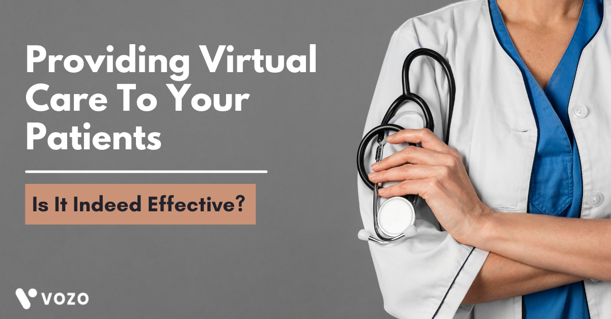 Providing Virtual Care To Your Patients