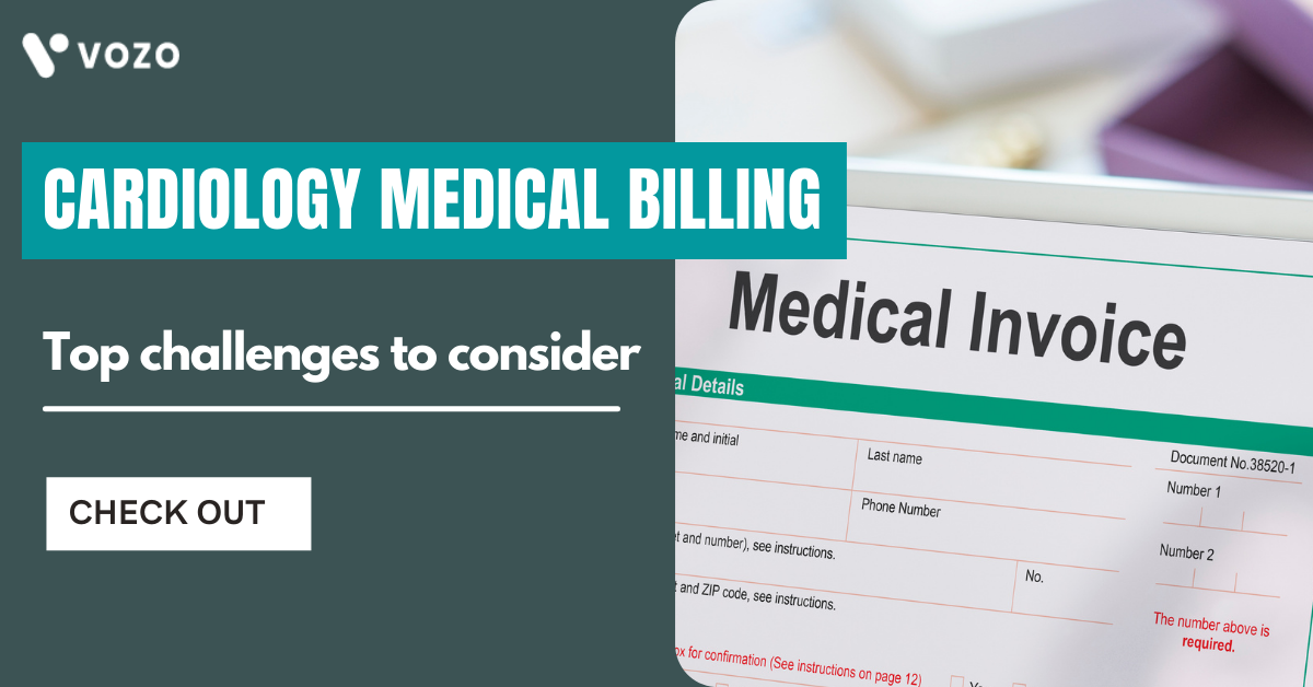 Cardiology Medical Billing Top Challenges To Consider Now