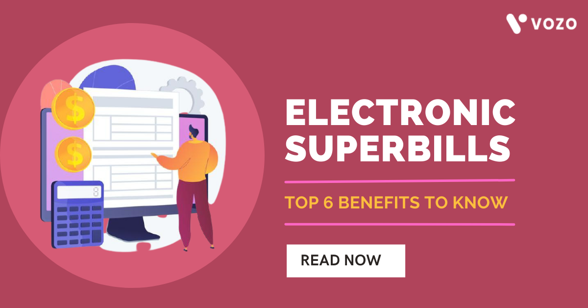 ELECTRONIC SUPERBILLS BENEFITS