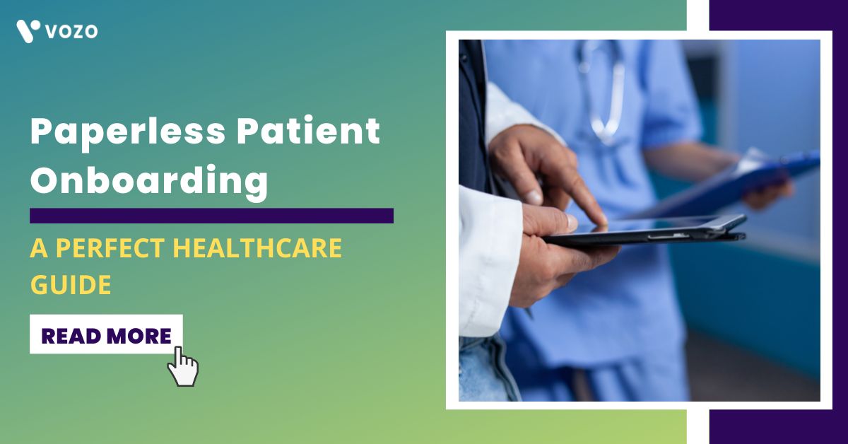 Healthcare guide to paperless patient onboarding